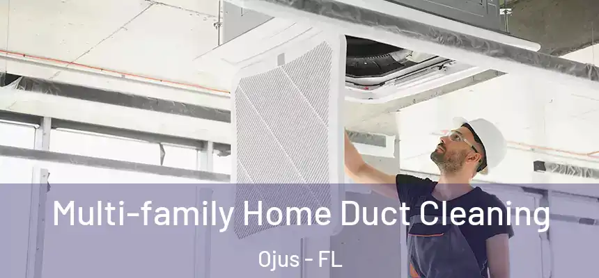 Multi-family Home Duct Cleaning Ojus - FL