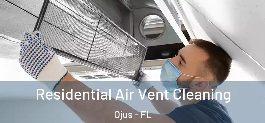 Residential Air Vent Cleaning Ojus - FL