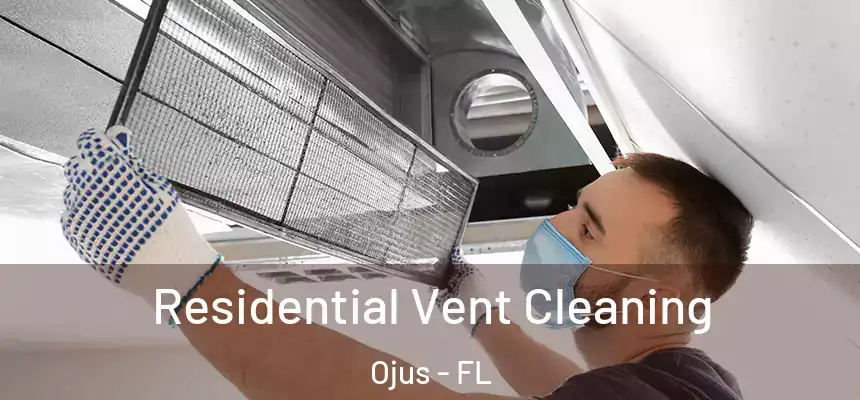  Residential Vent Cleaning Ojus - FL