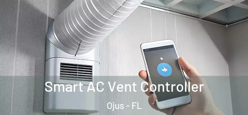 Smart AC Vent Controller Ojus - FL