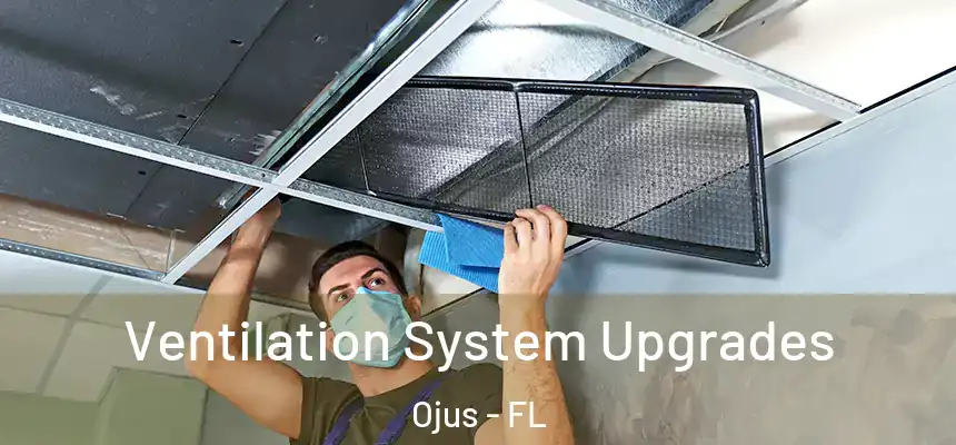 Ventilation System Upgrades Ojus - FL
